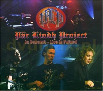 Par Lindh Project: Par Lindh Project In Concert Live In Poland (Limited To 1000 Copies) (digipack) [CD]