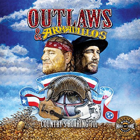 Outlaws & Armadillos: Country's Roaring '70s [2CD]