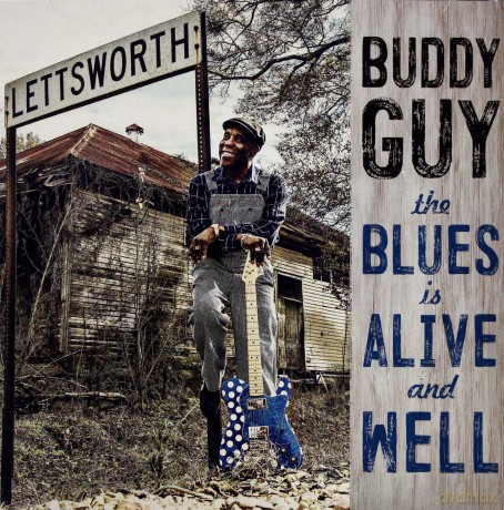 Buddy Guy: The Blues Is Alive And Well [CD]