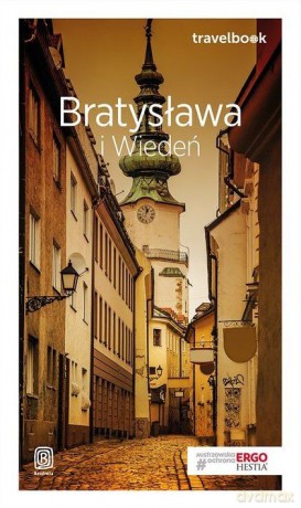 Bratysława i Wiedeń. Travelbook - Katarzyna Głuc [KSIĄŻKA]