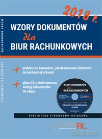 Wzory dokumentów dla biur rachunkowych 2018 [KSIĄŻKA]+[CD]