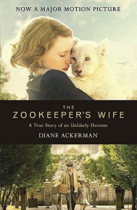 Zookeepers wife. A true story of an umlikely heroine - Diane Ackerman [KSIĄŻKA]