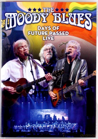 Moody Blues: Days Of Future Passed Live [DVD]