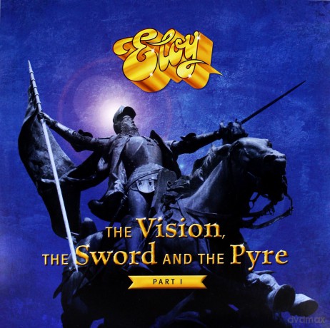 Eloy: The Vision The Sword And The Pyre Part I [2xWinyl]