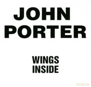 John Porter: Wings Inside (Remastered) (digipack) [CD]