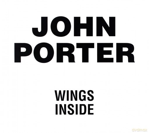 John Porter: Wings Inside (Remastered) (digipack) [CD]
