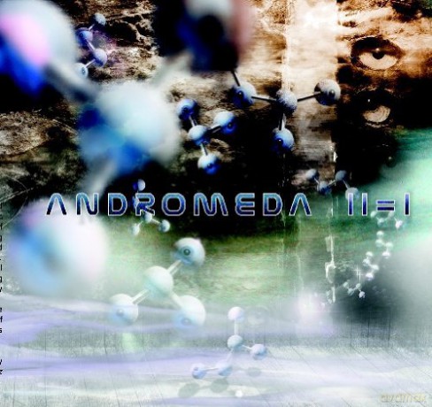 Andromeda: II = I [CD]