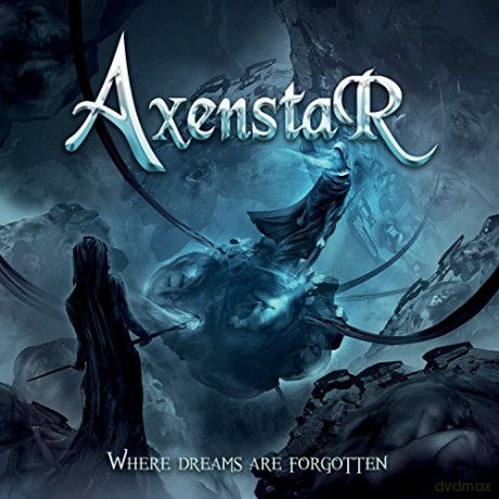 Axenstar: Where Dreams Are Forgotten [CD]