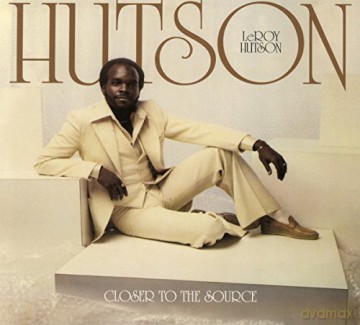 Leroy Hutson: Closer To The Source (digipack) [CD]