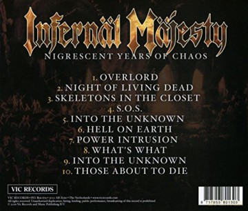 Infernal Majesty: Nigrescent Years Of Chaos [CD]