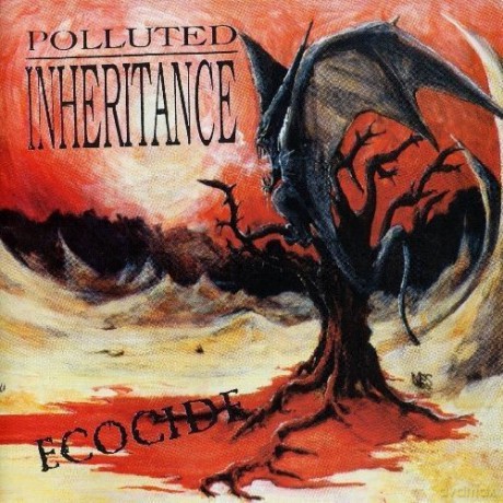 Polluted Inheritance: Ecocide [CD]