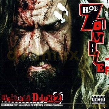 Rob Zombie: Hellbilly Deluxe 2 [CD]
