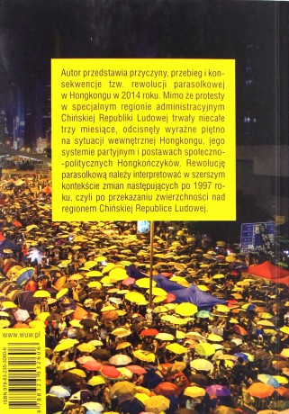 Rewolucja parasolkowa w Hongkongu. Przyczyny, przebieg, następstwa - Łukasz Zamęcki [KSIĄŻKA]