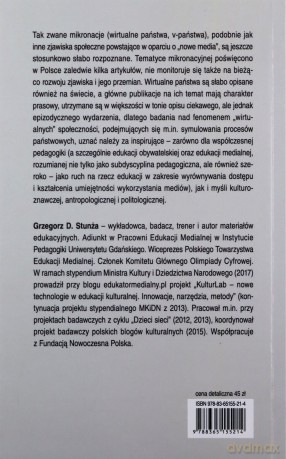 Wirtualne państwo jako przestrzeń edukacji obywatelskiej. Studia z etnografii internetu - Grzegorz Stunża [KSIĄŻKA]