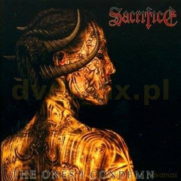 Sacrifice: The Ones I Condemn [CD]