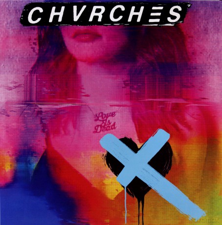 Chvrches: Love Is Dead [Winyl]