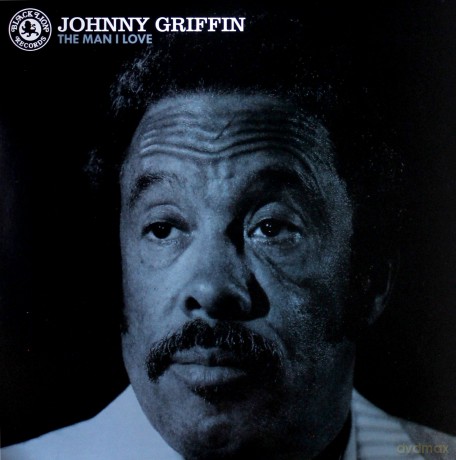Johnny Griffin: The Man I Love [Winyl]