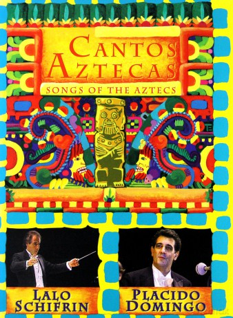 Lalo Schifrin: Cantos Aztecas: Songs Of The Aztecs [DVD]