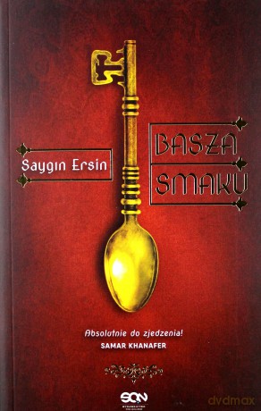 Basza smaku - Saygin Ersin [KSIĄŻKA]