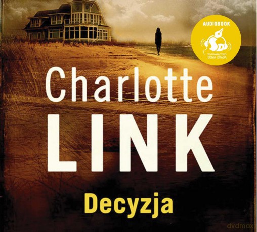 Decyzja - Charlotte Link [AUDIOBOOK]