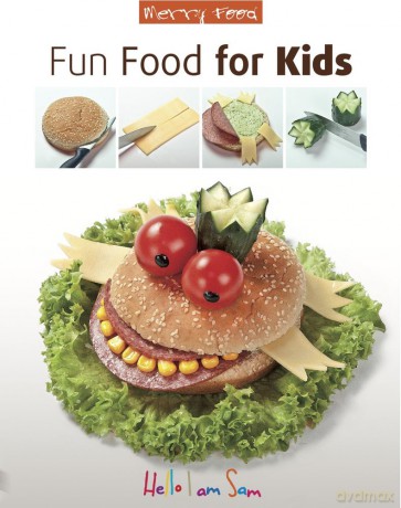 Fun food for kids [KSIĄŻKA]