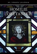 Homilie loretańskie (Tom 9) - Tomasz Jelonek [KSIĄŻKA]