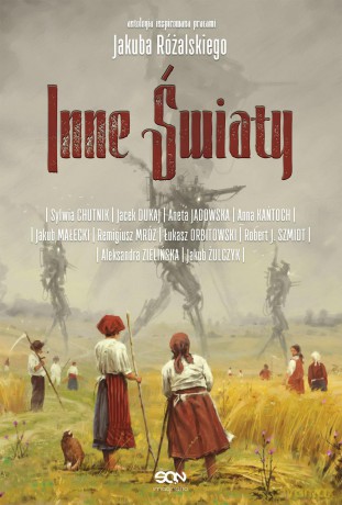 Inne światy. Antologia inspirowana pracami Jakuba Różalskiego [KSIĄŻKA]