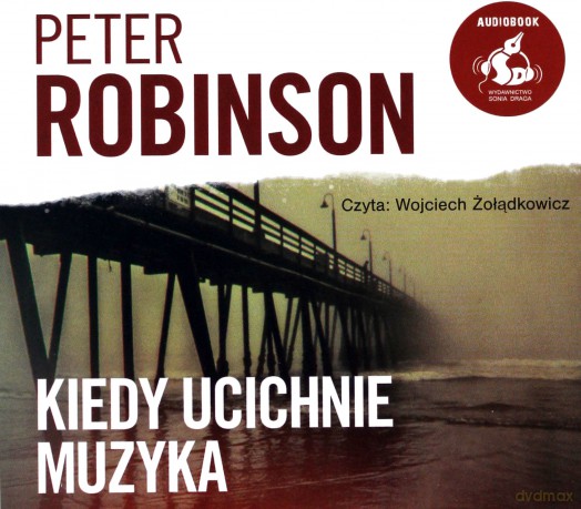 kiedy ucichnie muzyka - Peter Robinson [AUDIOBOOK]