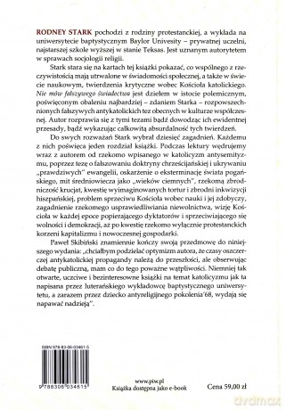 Nie mów fałszywego świadectwa. Odkłamywanie wieków antykatolickiej narracji - Raymond Stark [KSIĄŻKA]