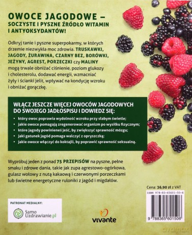 Owoce jagodowe. Wszystko, co musisz wiedzieć o najbardziej bogatych w witaminy owocach - Stephanie Pedersen [KSIĄŻKA]