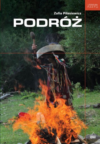 Podróż - Zofia Piłasiewicz [KSIĄŻKA]