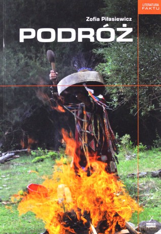 Podróż - Zofia Piłasiewicz [KSIĄŻKA]