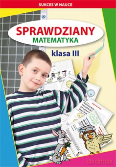 Sprawdziany. Matematyka klasa III. Sukces w nauce - Beata Guzowska [KSIĄŻKA]