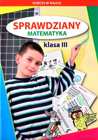 Sprawdziany. Matematyka klasa III. Sukces w nauce - Beata Guzowska [KSIĄŻKA]