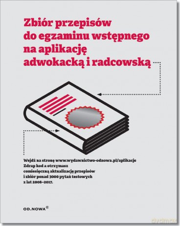 Zbiór przepisów do egzaminu wstępnego na aplikację adwokacką i radcowską 2018 - Agnieszka Kaszok [KSIĄŻKA]