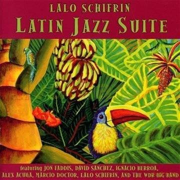 Lalo Schifrin: Latin Jazz Suite [CD]