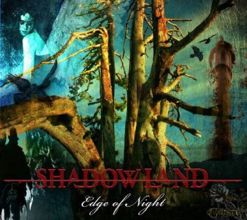 Shadowland: Edge Of Night (digipack) [2CD]