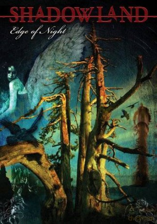 Shadowland: Edge Of Night [2CD]+[DVD]