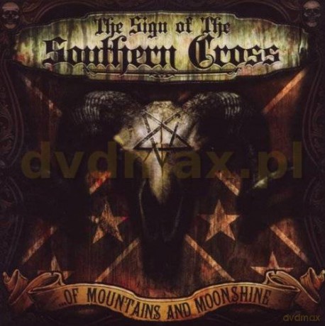 The Sign Of The Southern Cross: Of Mountains And Moonshine [CD]