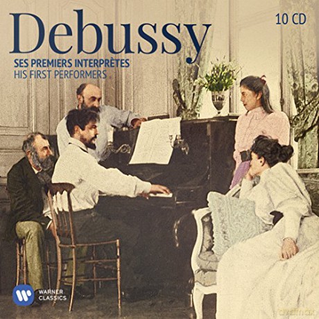 Debussy: His First Performers [10CD]