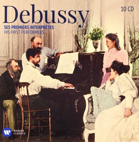 Debussy: His First Performers [10CD]
