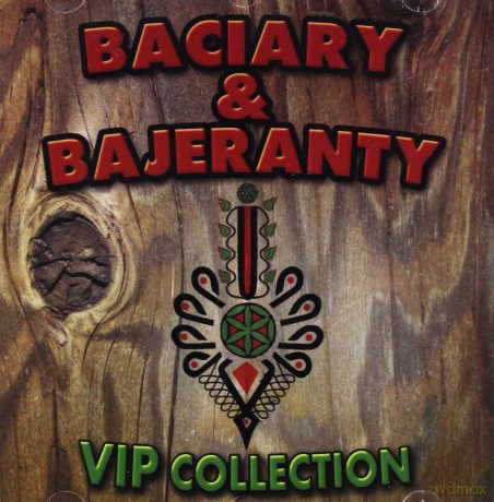 Baciary i Bajeranty: Największe Góralskie Hity [CD]