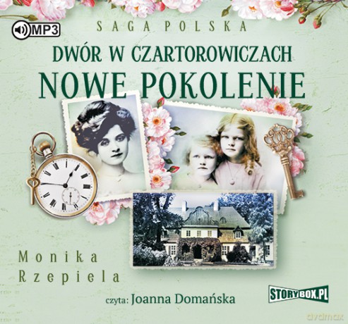 Dwór w Czartorowiczach. Nowe pokolenie - Monika Rzepiela [AUDIOBOOK]