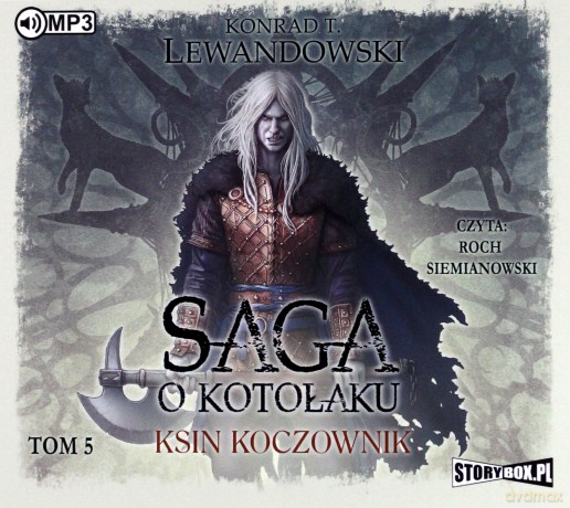 Saga o kotołaku (Tom 5) Ksin koczownik - Konrad T. Lewandowski [AUDIOBOOK]