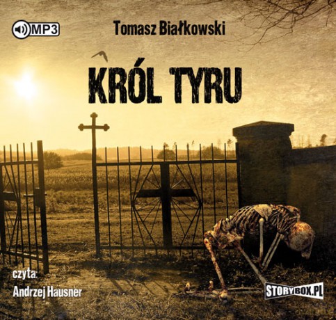 Król Tyru - Tomasz Białkowski [AUDIOBOOK]