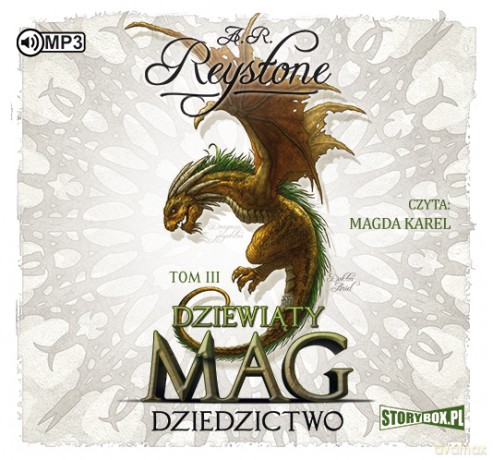 Dziewiąty Mag (Tom III) Dziedzictwo - A.R. Reystone [AUDIOBOOK]