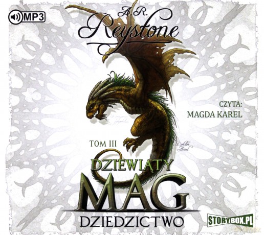 Dziewiąty Mag (Tom III) Dziedzictwo - A.R. Reystone [AUDIOBOOK]