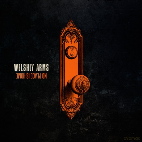 Welshly Arms: No Place Is Home (PL) [CD]