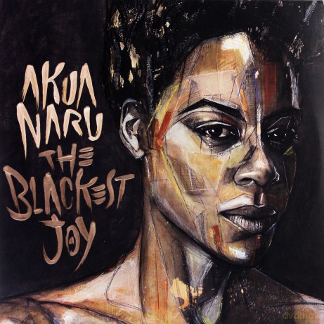 Akua Naru: The Blackest Joy [2xWinyl]