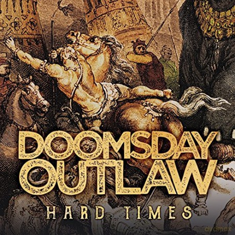 Doomsday Outlaw: Hard Times [2xWinyl]